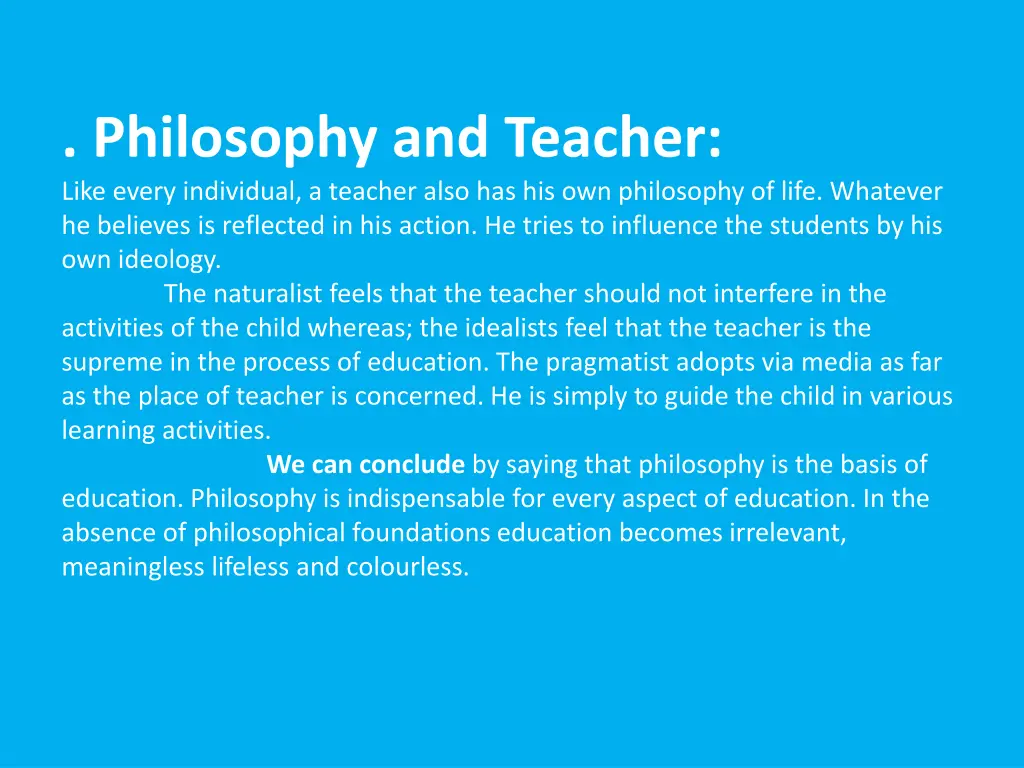 philosophy and teacher like every individual