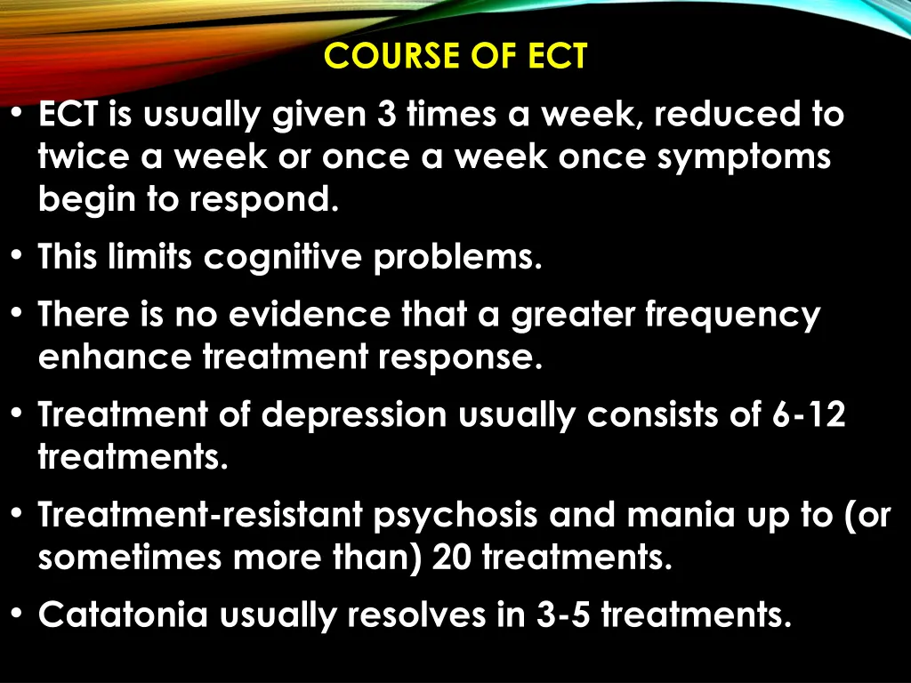 course of ect