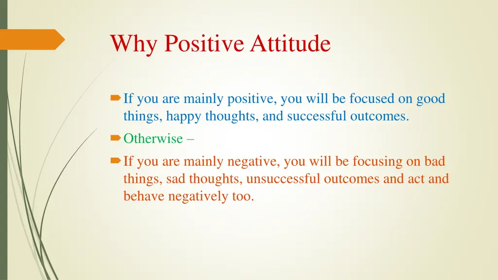 why positive attitude