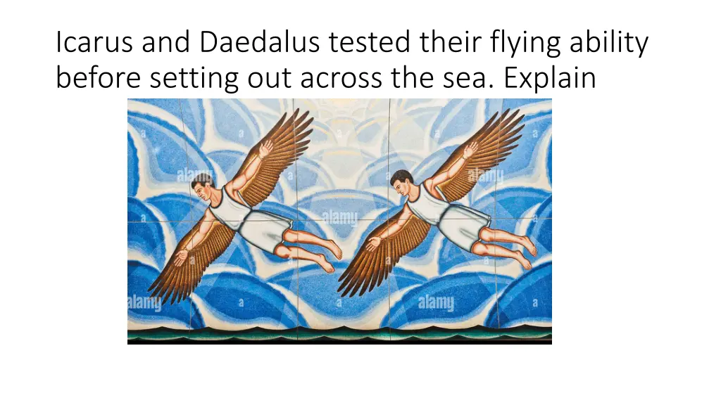 icarus and daedalus tested their flying ability