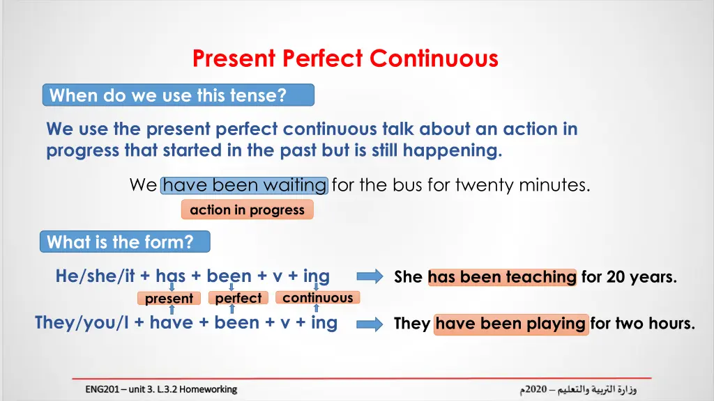 present perfect continuous