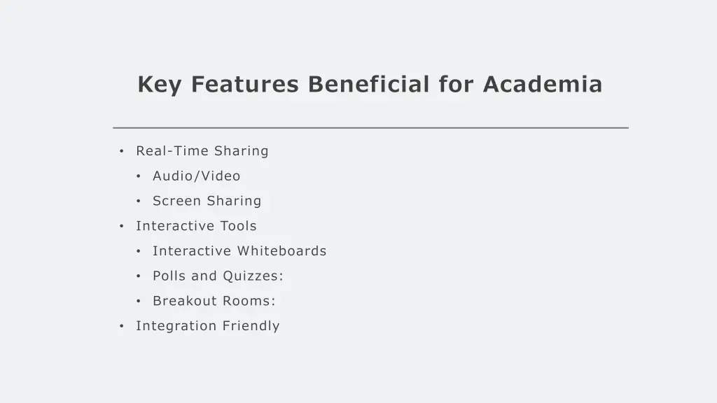 key features beneficial for academia