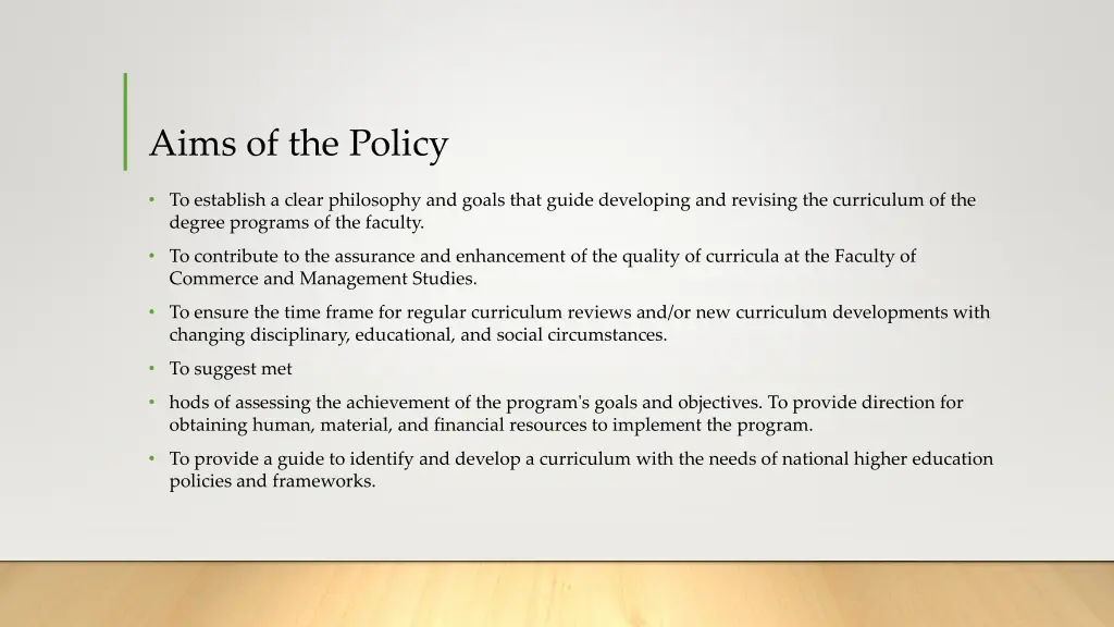 aims of the policy