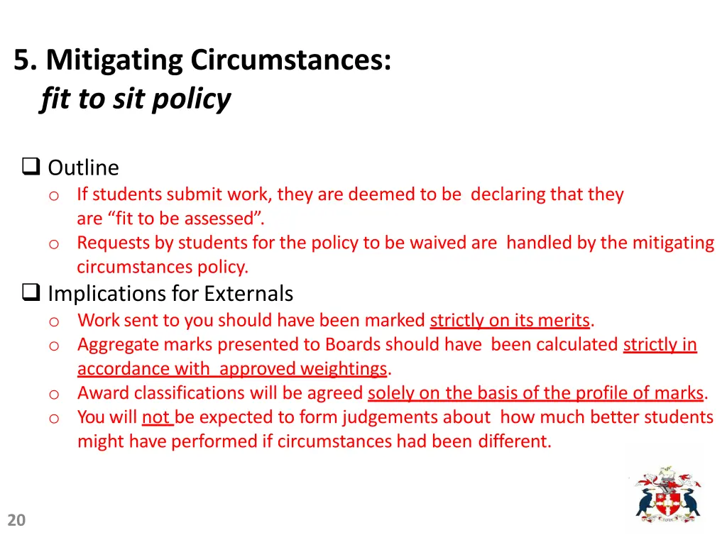 5 mitigating circumstances fit to sit policy