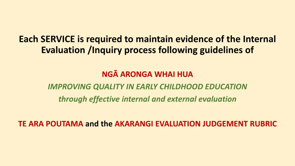 each service is required to maintain evidence