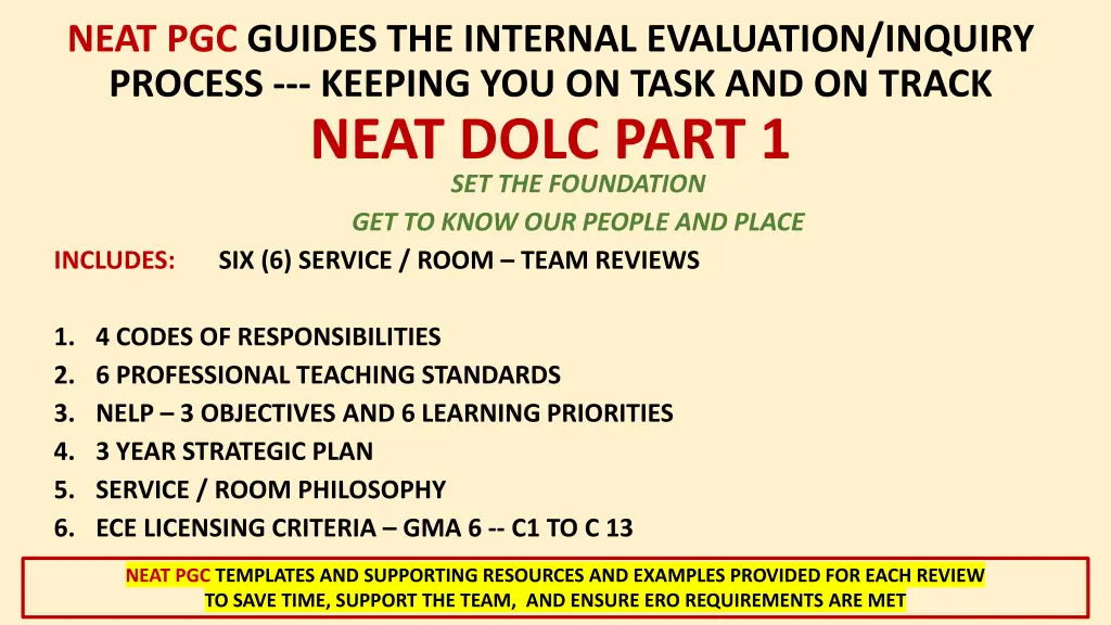 neat pgc guides the internal evaluation inquiry