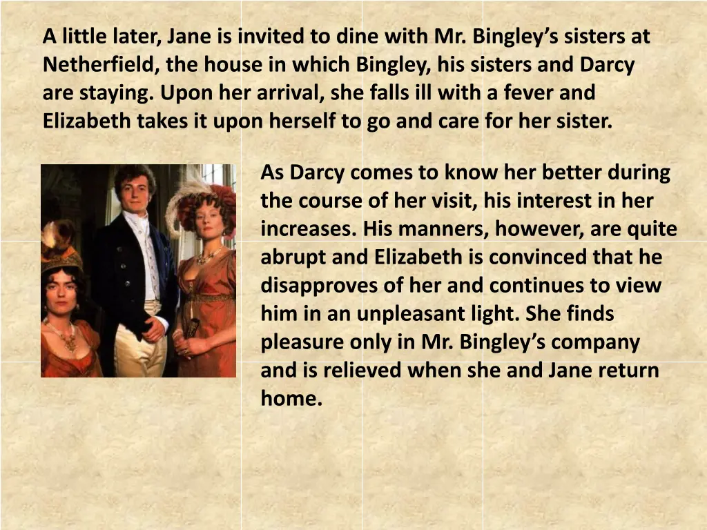 a little later jane is invited to dine with