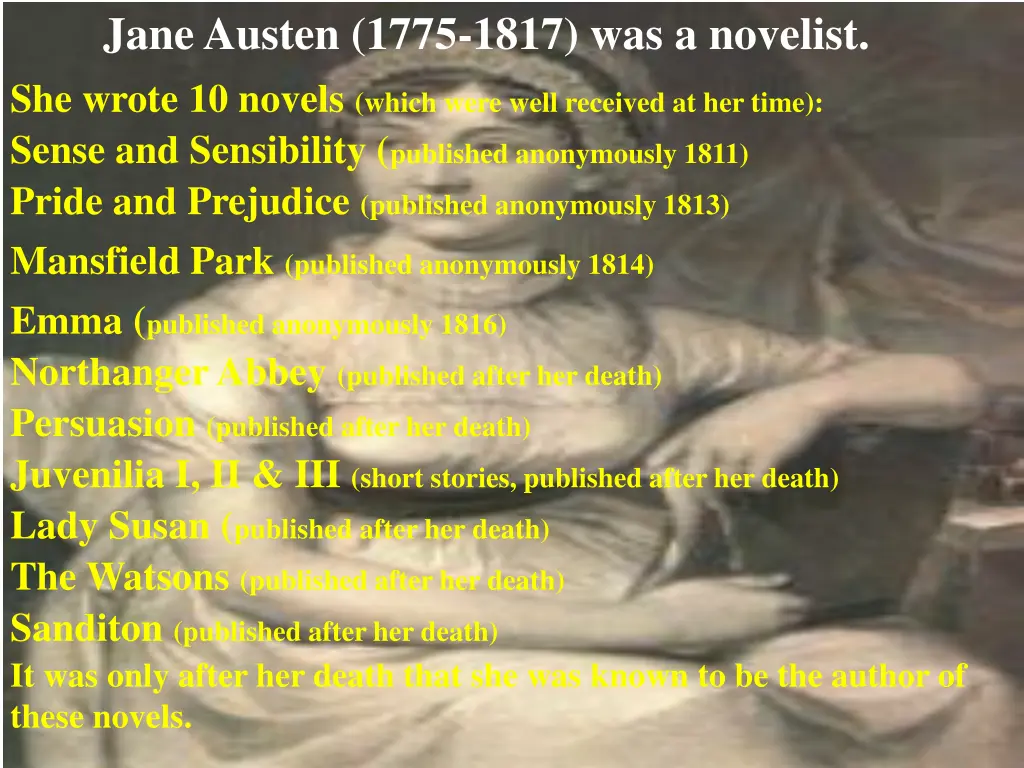 jane austen 1775 1817 was a novelist she wrote