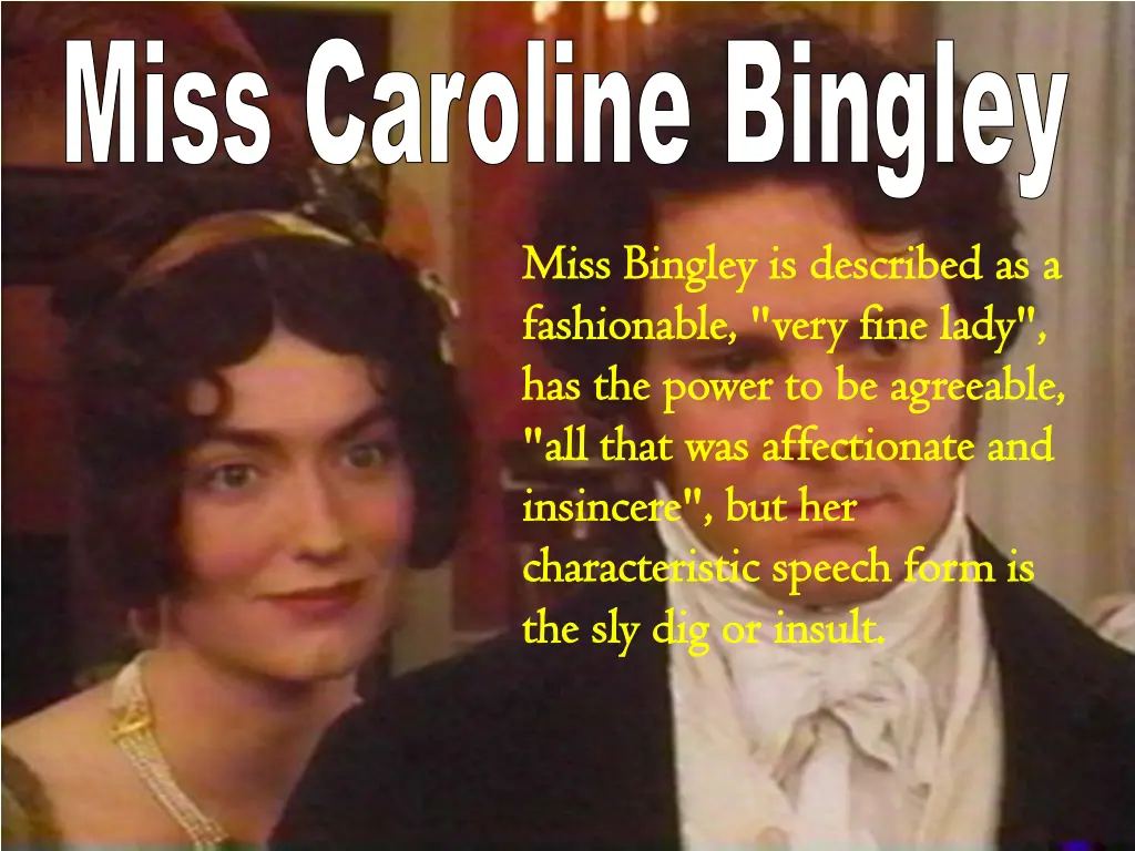 miss caroline bingley