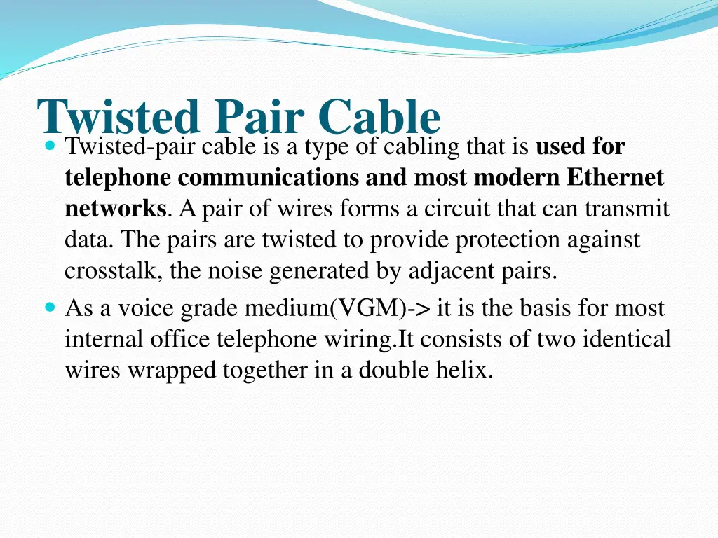 twisted pair cable twisted pair cable is a type