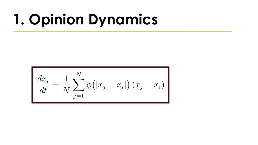 1 opinion dynamics 4