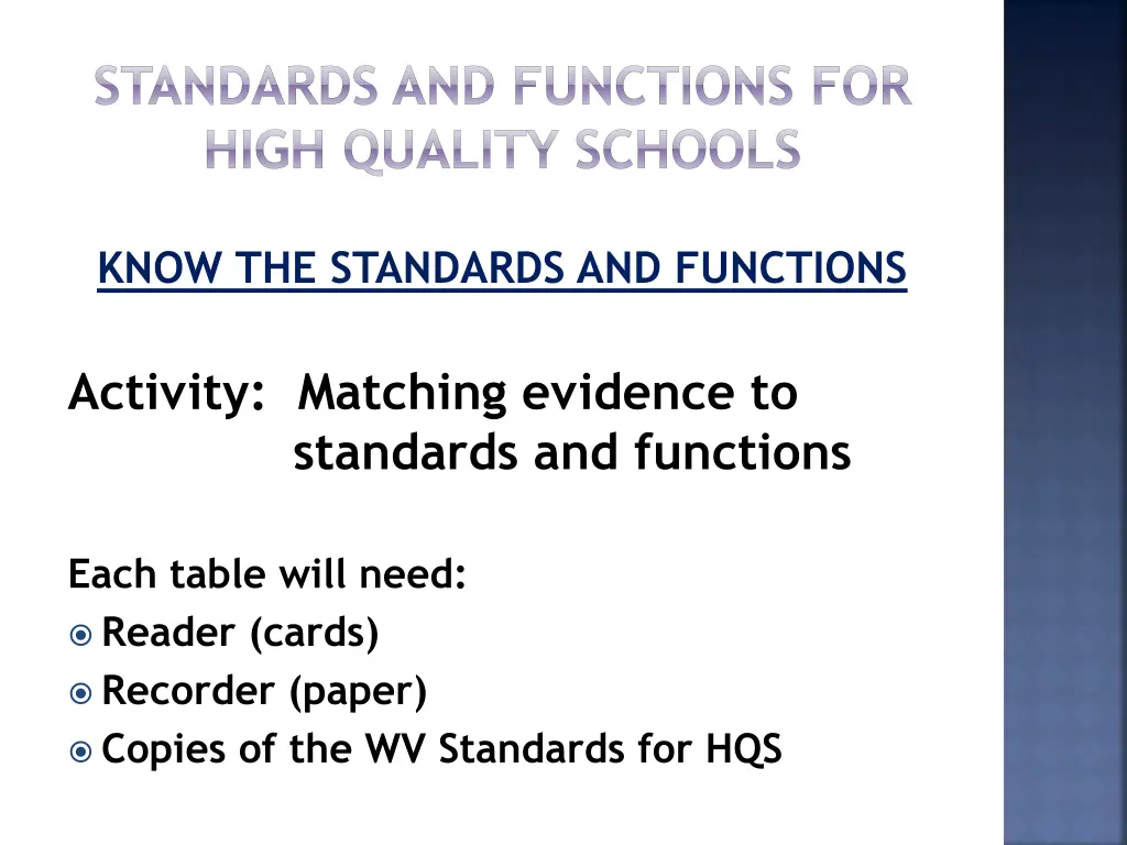 standards and functions for high quality schools