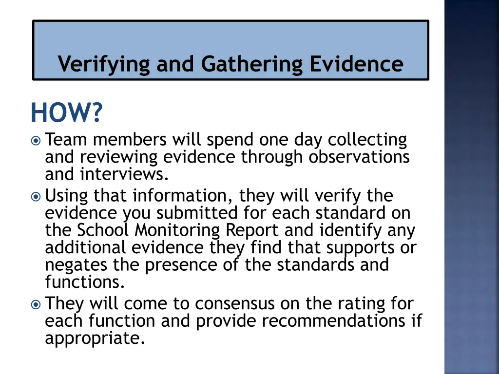 verifying and gathering evidence