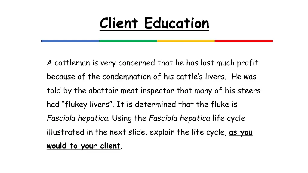 client education