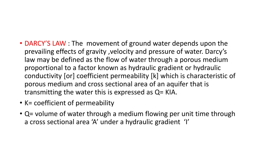 darcy s law the movement of ground water depends