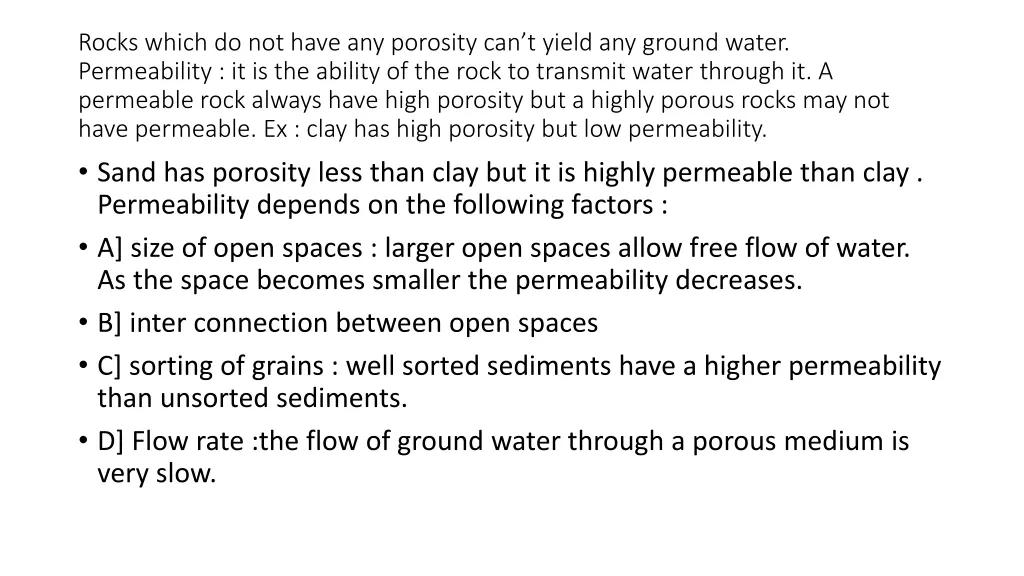 rocks which do not have any porosity can t yield