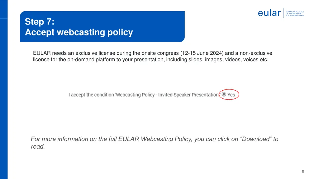 step 7 accept webcasting policy