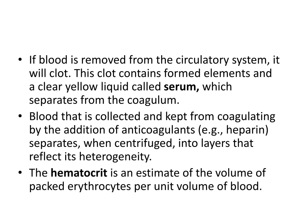 if blood is removed from the circulatory system