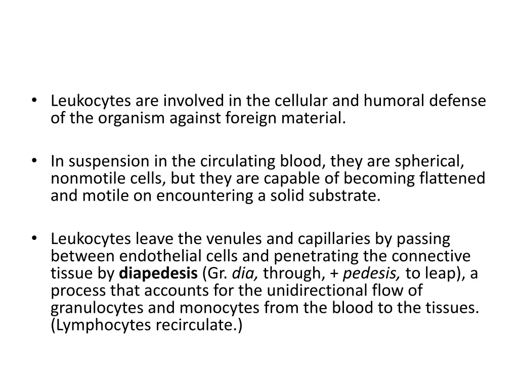 leukocytes are involved in the cellular