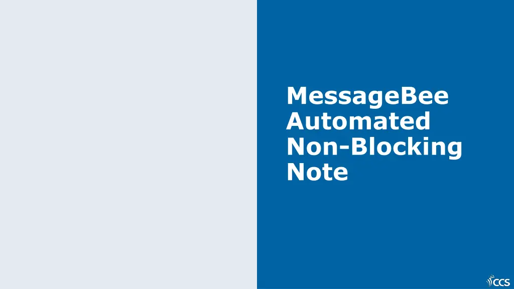 messagebee automated non blocking note