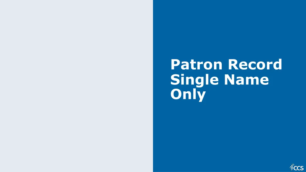 patron record single name only