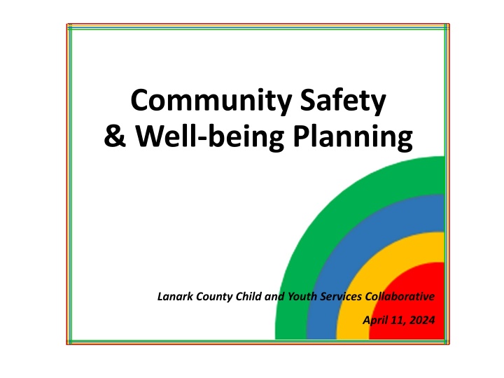 community safety well being planning