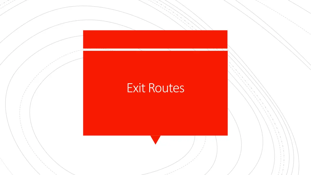 exit routes