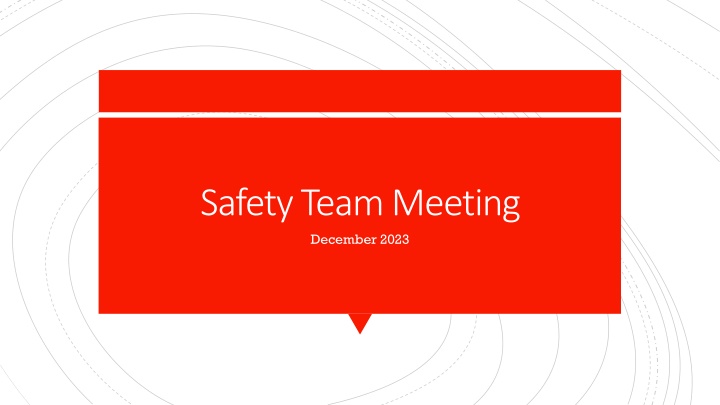 safety team meeting december 2023