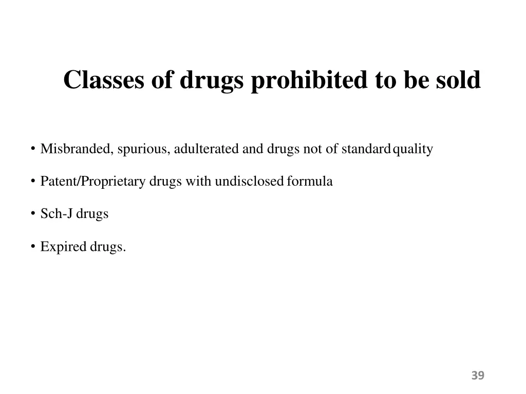 classes of drugs prohibited to be sold