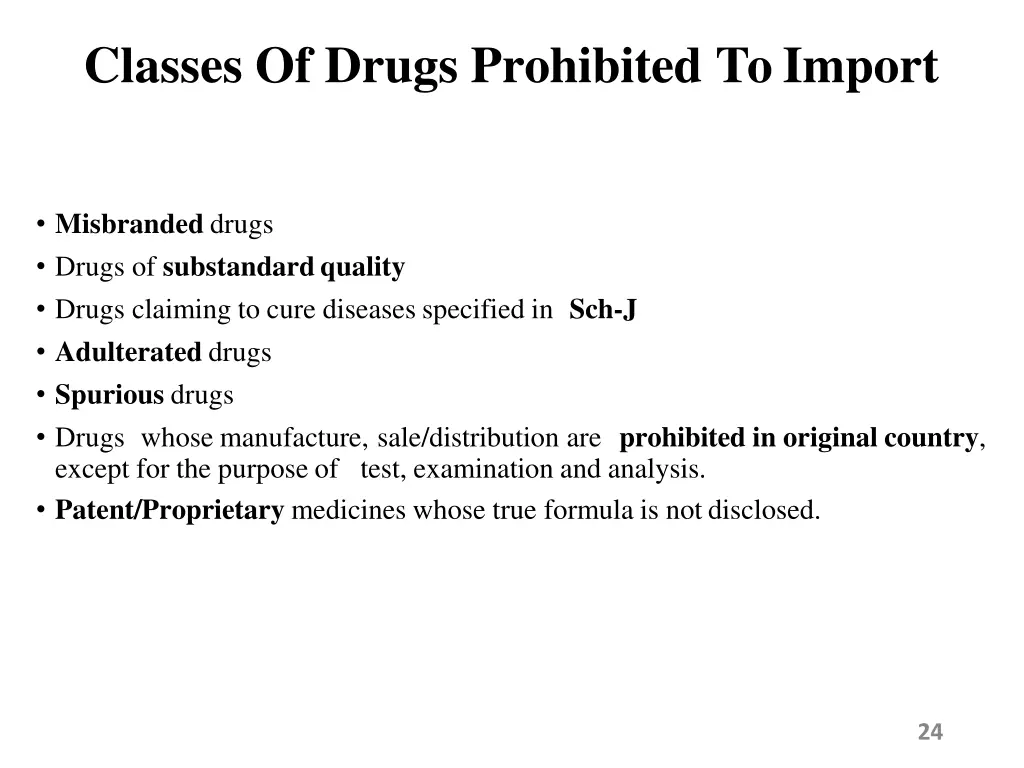 classes of drugs prohibited toimport