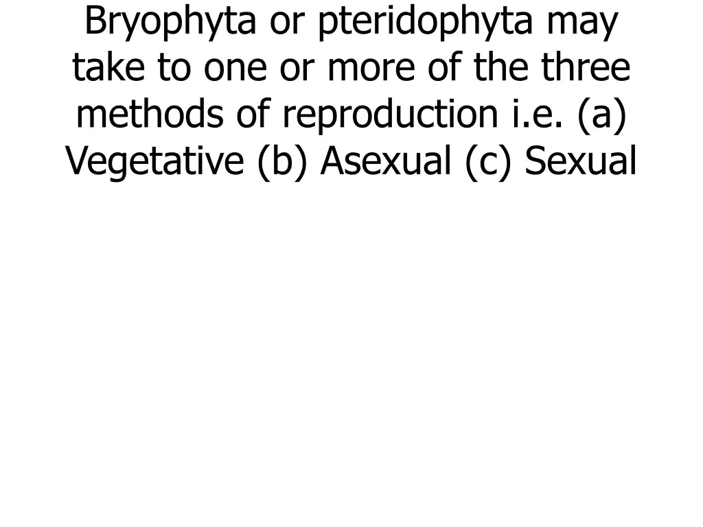 any member in thallophyta bryophyta