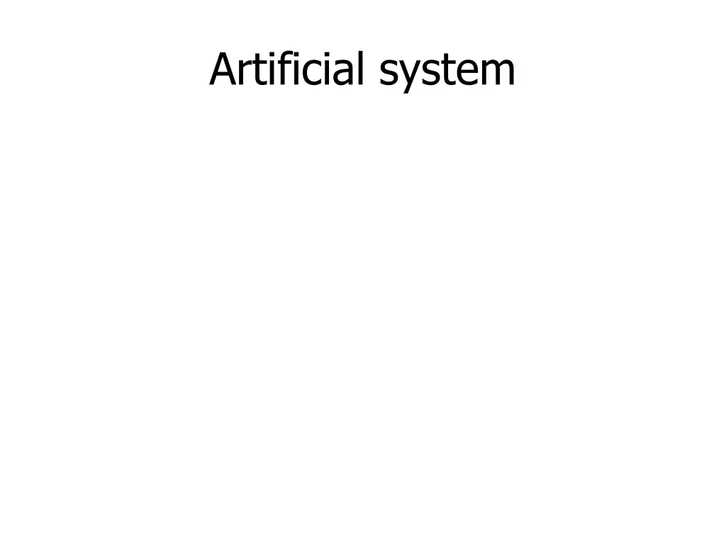 artificial system