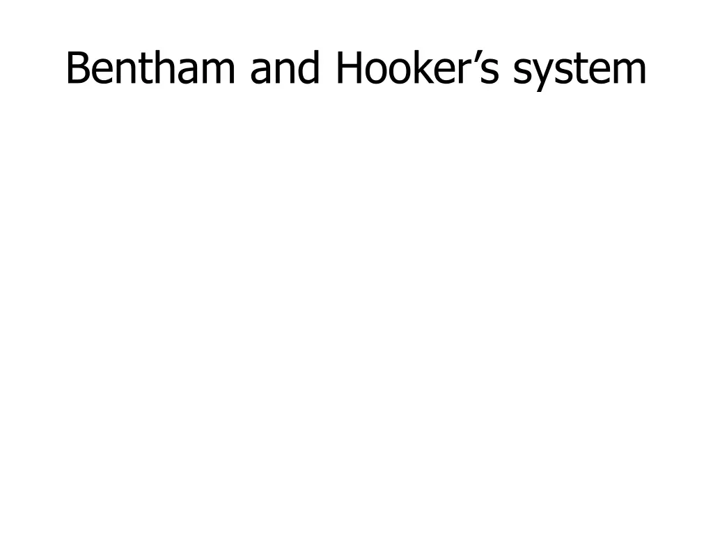 bentham and hooker s system