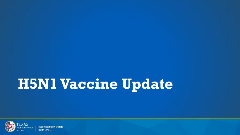 h5n1 vaccine update