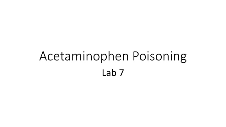 acetaminophen poisoning lab 7