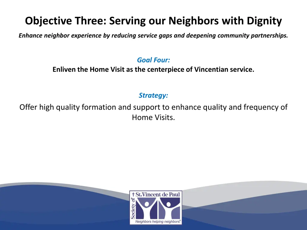 objective three serving our neighbors with dignity 3