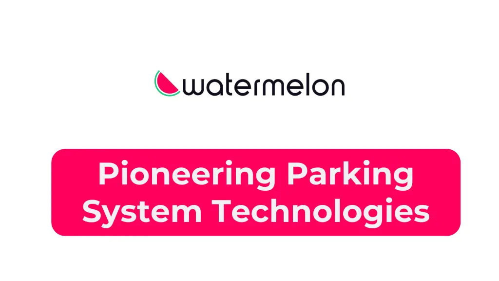 pioneering parking system technologies