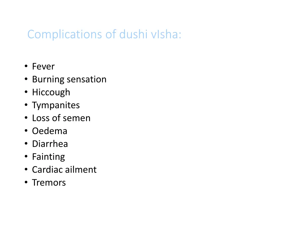 complications of dushi visha