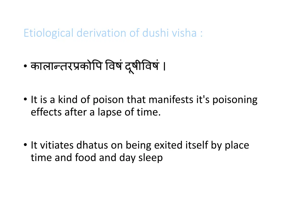 etiological derivation of dushi visha
