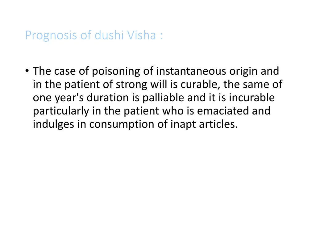 prognosis of dushi visha