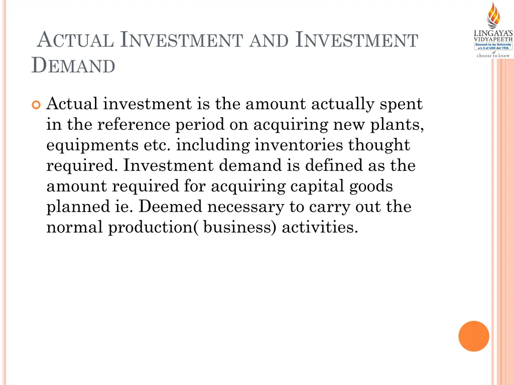 a ctual i nvestment and i nvestment d emand