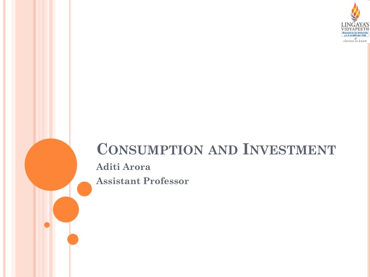 c onsumption and i nvestment aditi arora