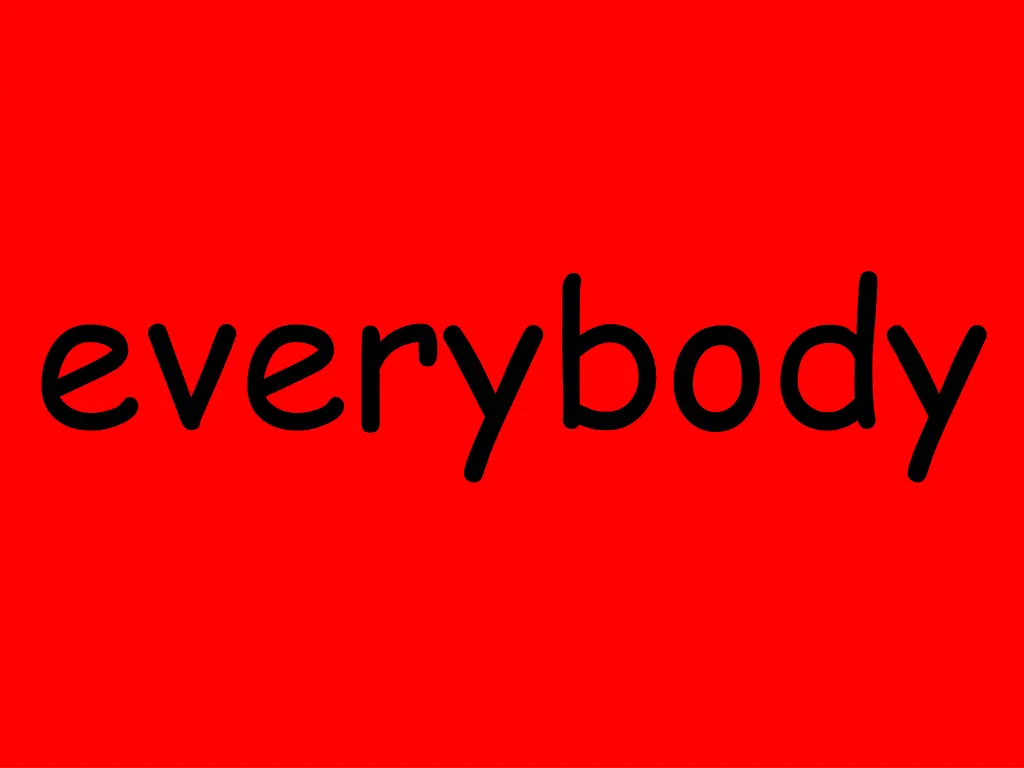 everybody