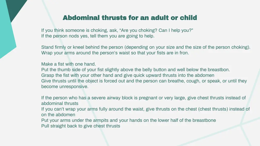 abdominal thrusts for an adult or child abdominal