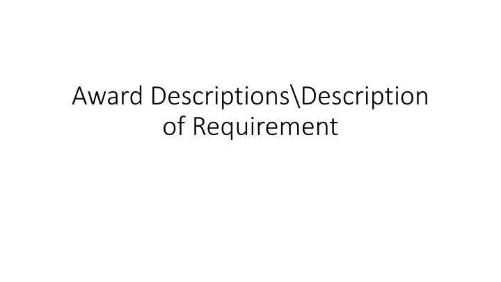 award descriptions description of requirement