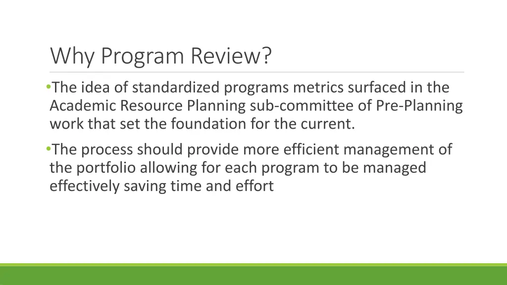 why program review the idea of standardized