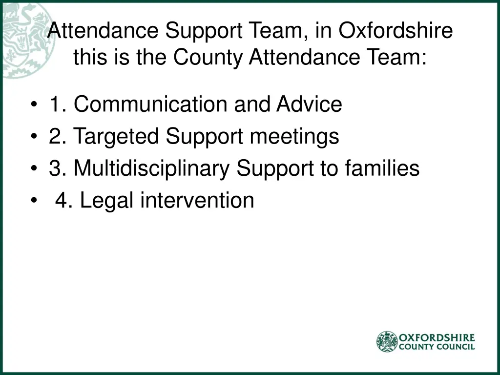 attendance support team in oxfordshire this