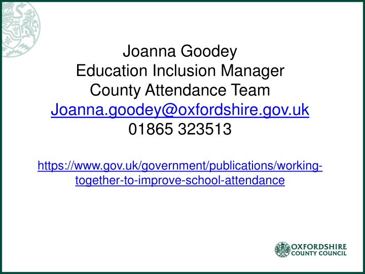 joanna goodey education inclusion manager county