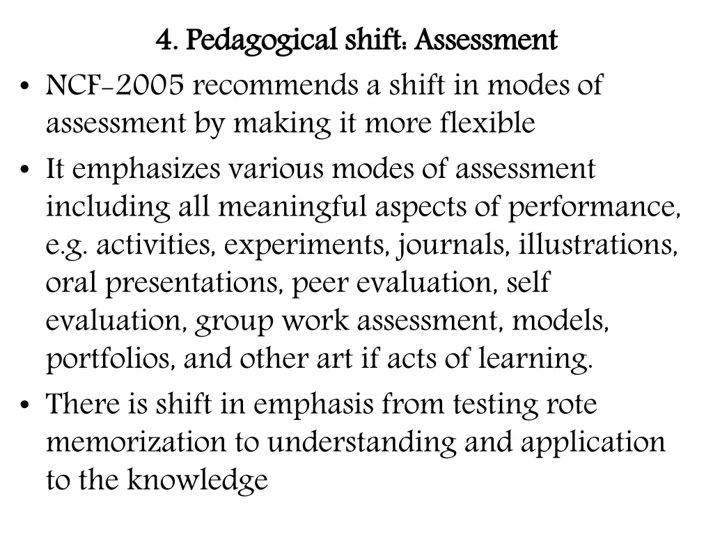 4 pedagogical shift assessment ncf 2005