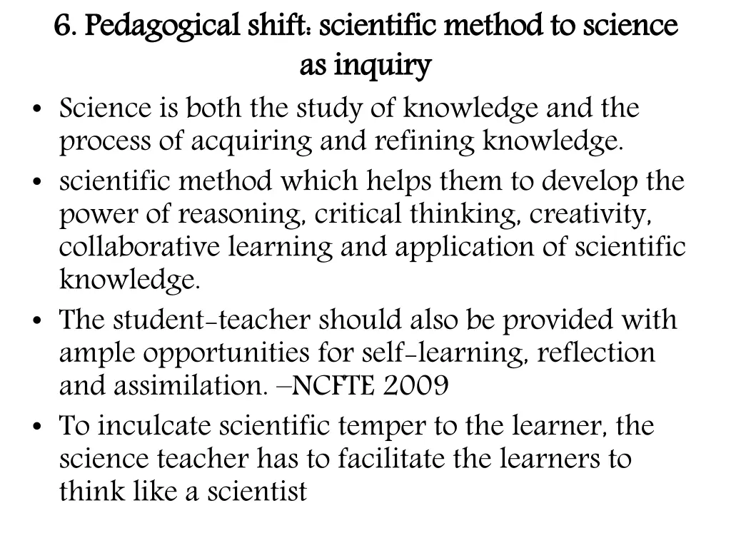 6 pedagogical shift scientific method to science